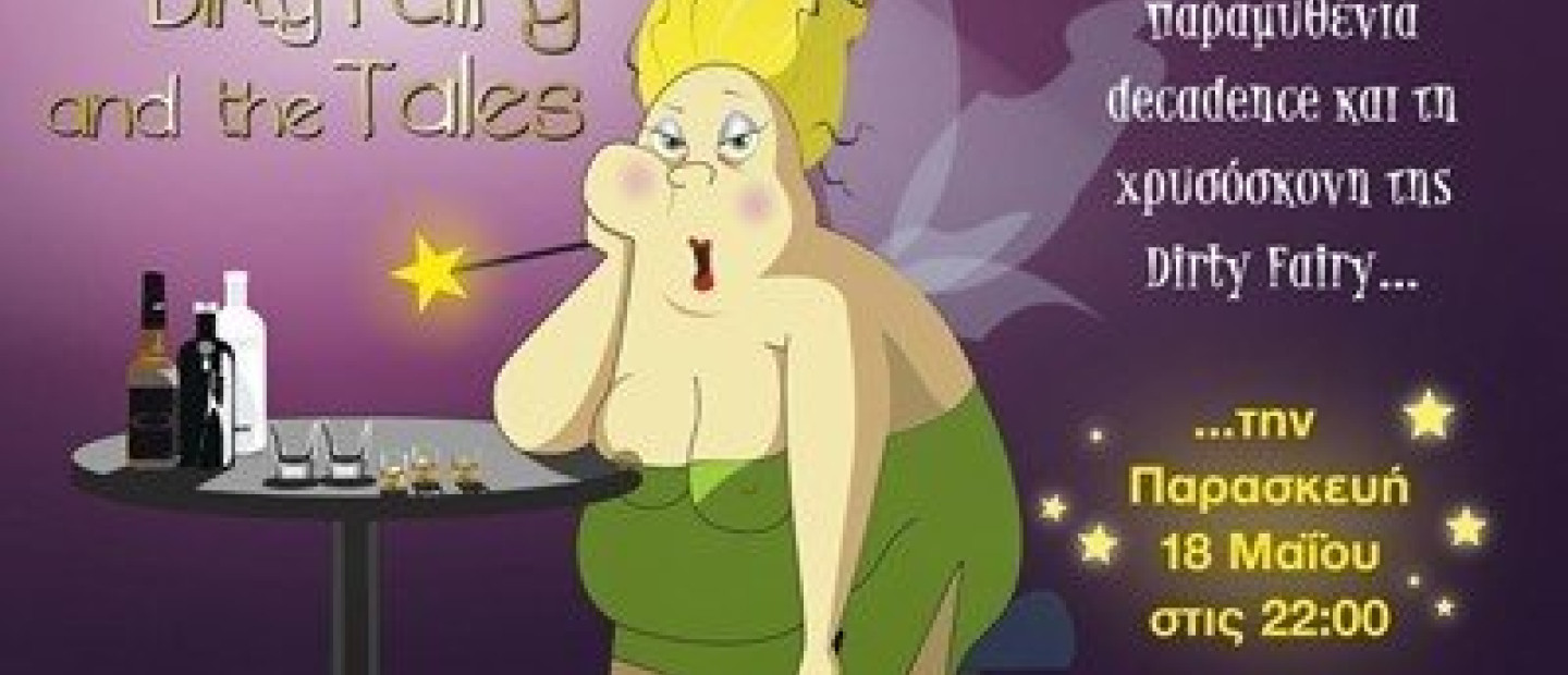 Dirty Fairy and the tales 