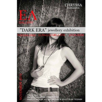 “Dark Era”, New Exhibition